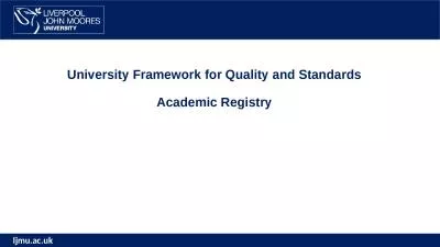 ljmu.ac.uk University Framework for Quality and Standards