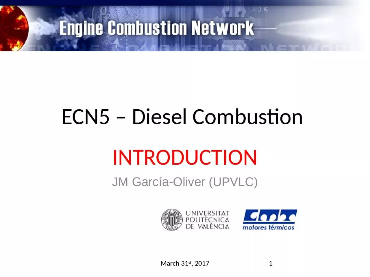 ECN5 –  Diesel   Combustion