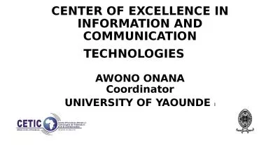 CENTER OF EXCELLENCE IN INFORMATION AND COMMUNICATION TECHNOLOGIES