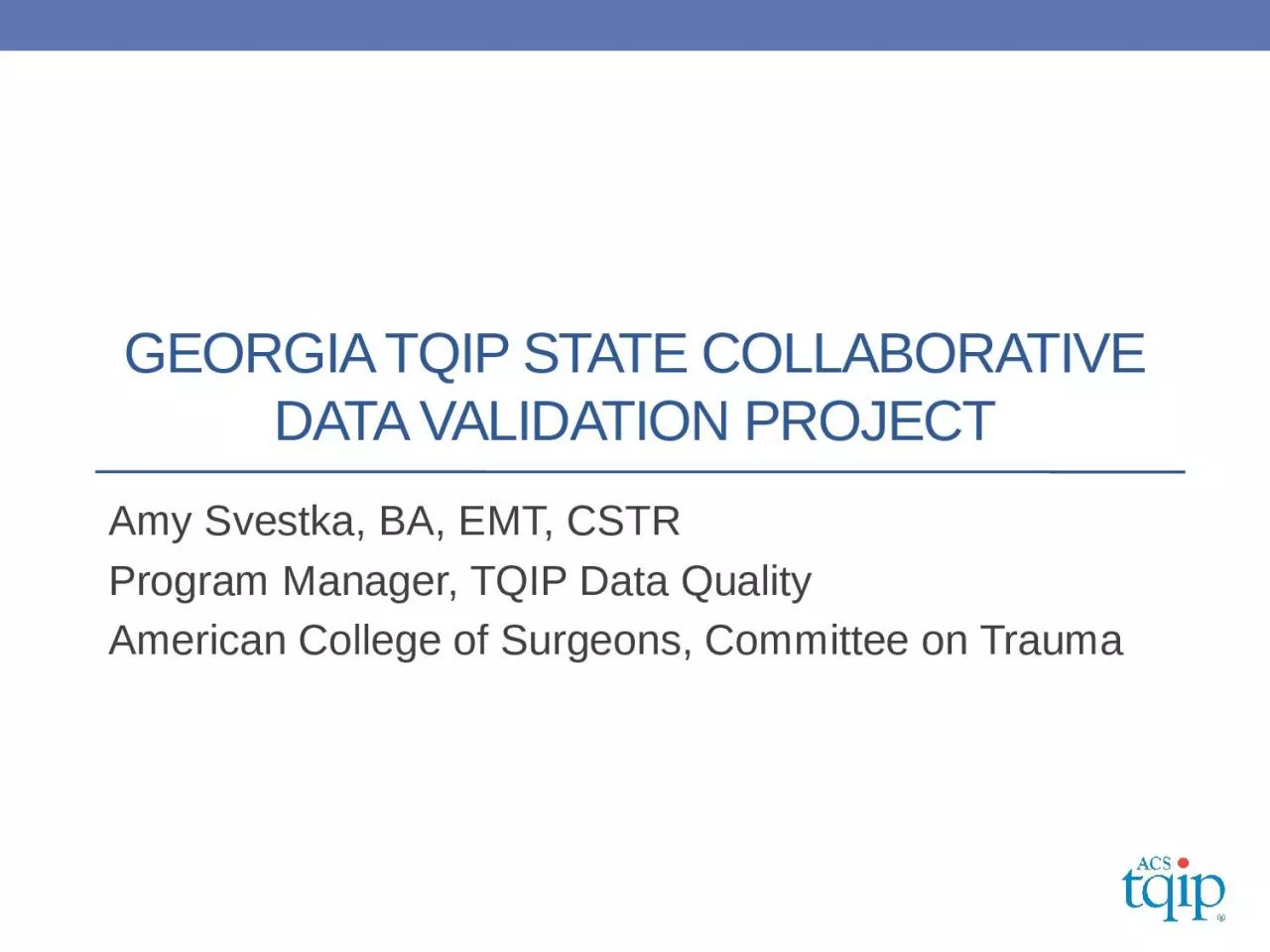 GEORGIA TQIP State collaborative