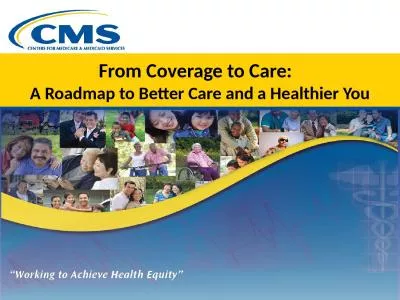 From Coverage to Care: