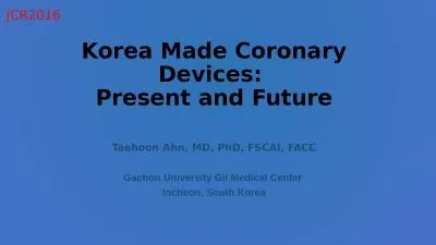 Korea Made Coronary Devices: