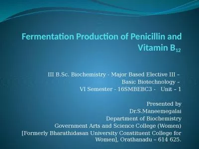 Fermentation Production of Penicillin and Vitamin B
