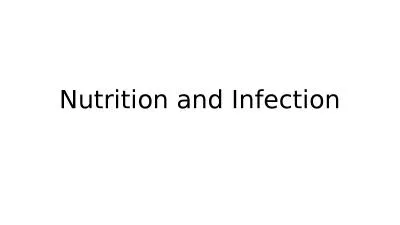 Nutrition and Infection Malnutrition and infection