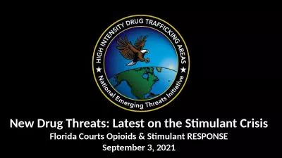 New Drug Threats: Latest on the Stimulant Crisis