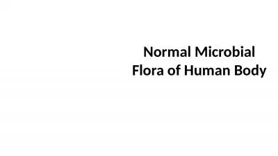 Normal Microbial Flora of Human Body