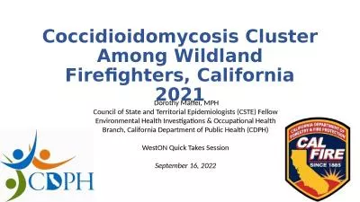 Coccidioidomycosis Cluster Among Wildland Firefighters, California 2021