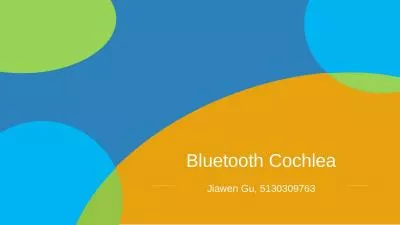 Bluetooth Cochlea Jiawen Gu, 5130309763