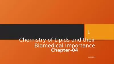 Chemistry of Lipids and their Biomedical Importance