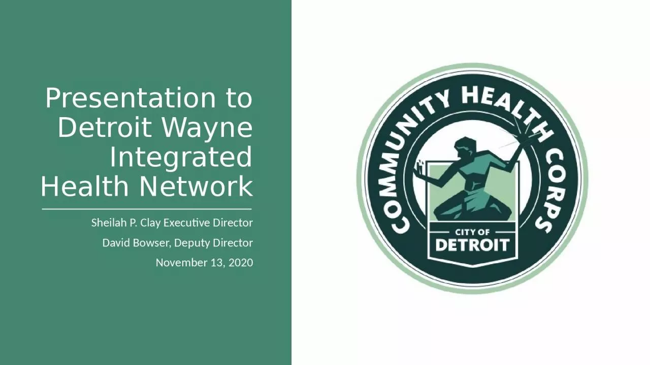 Presentation to Detroit Wayne Integrated Health Network