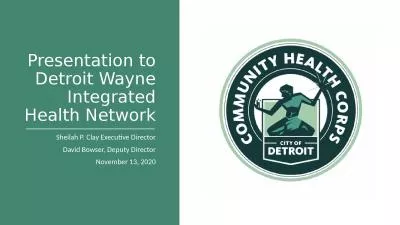 Presentation to Detroit Wayne Integrated Health Network