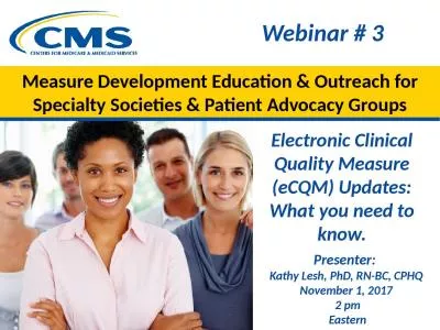 Measure Development Education & Outreach for Specialty Societies & Patient Advocacy Groups