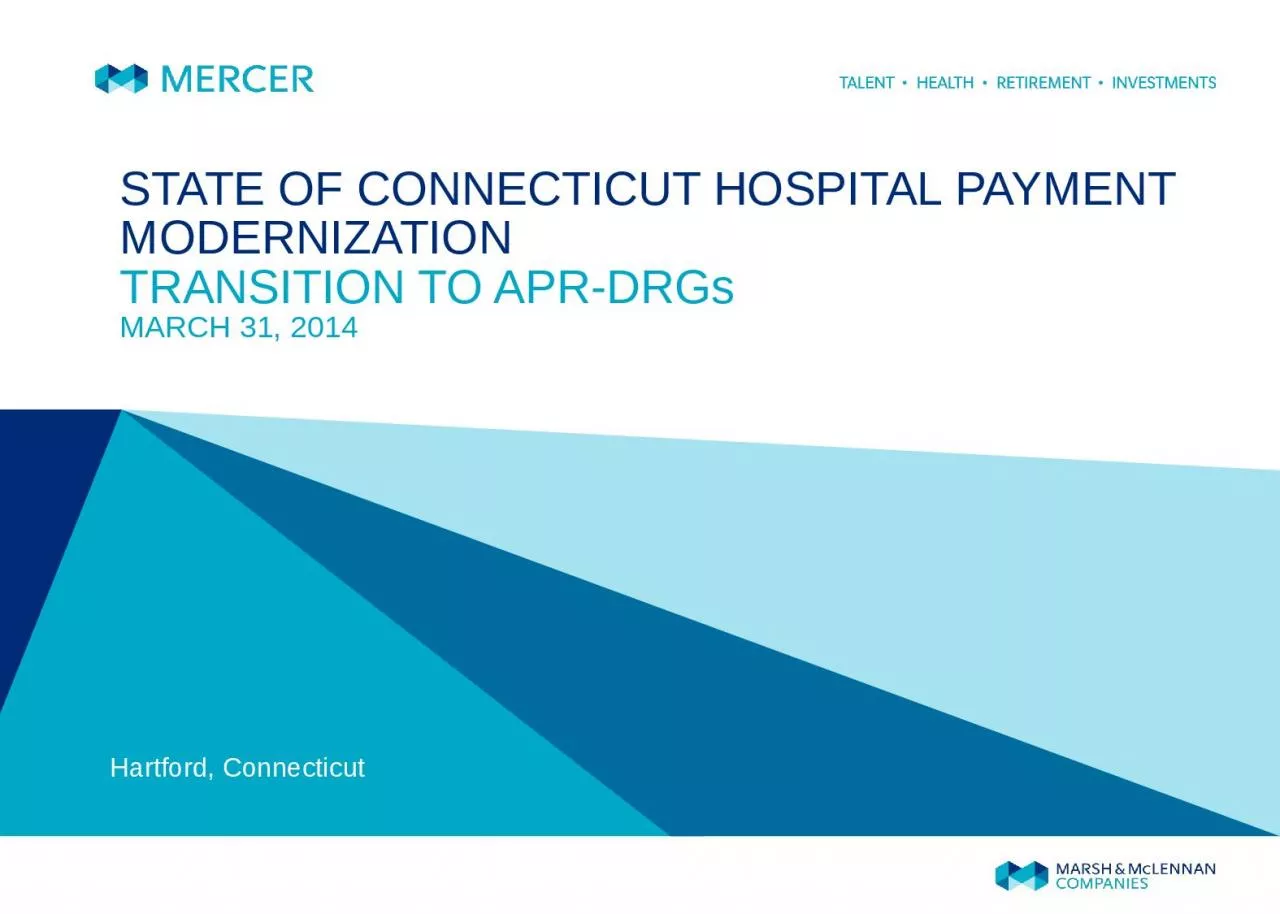 STATE OF CONNECTICUT HOSPITAL PAYMENT MODERNIZATION