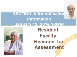 Resident Facility   Reasons for Assessment