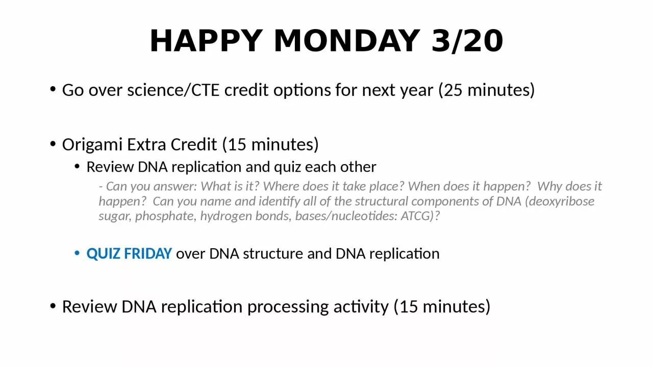 PPT-HAPPY MONDAY 3/20 Go over science/CTE credit options for next year (25 minutes)