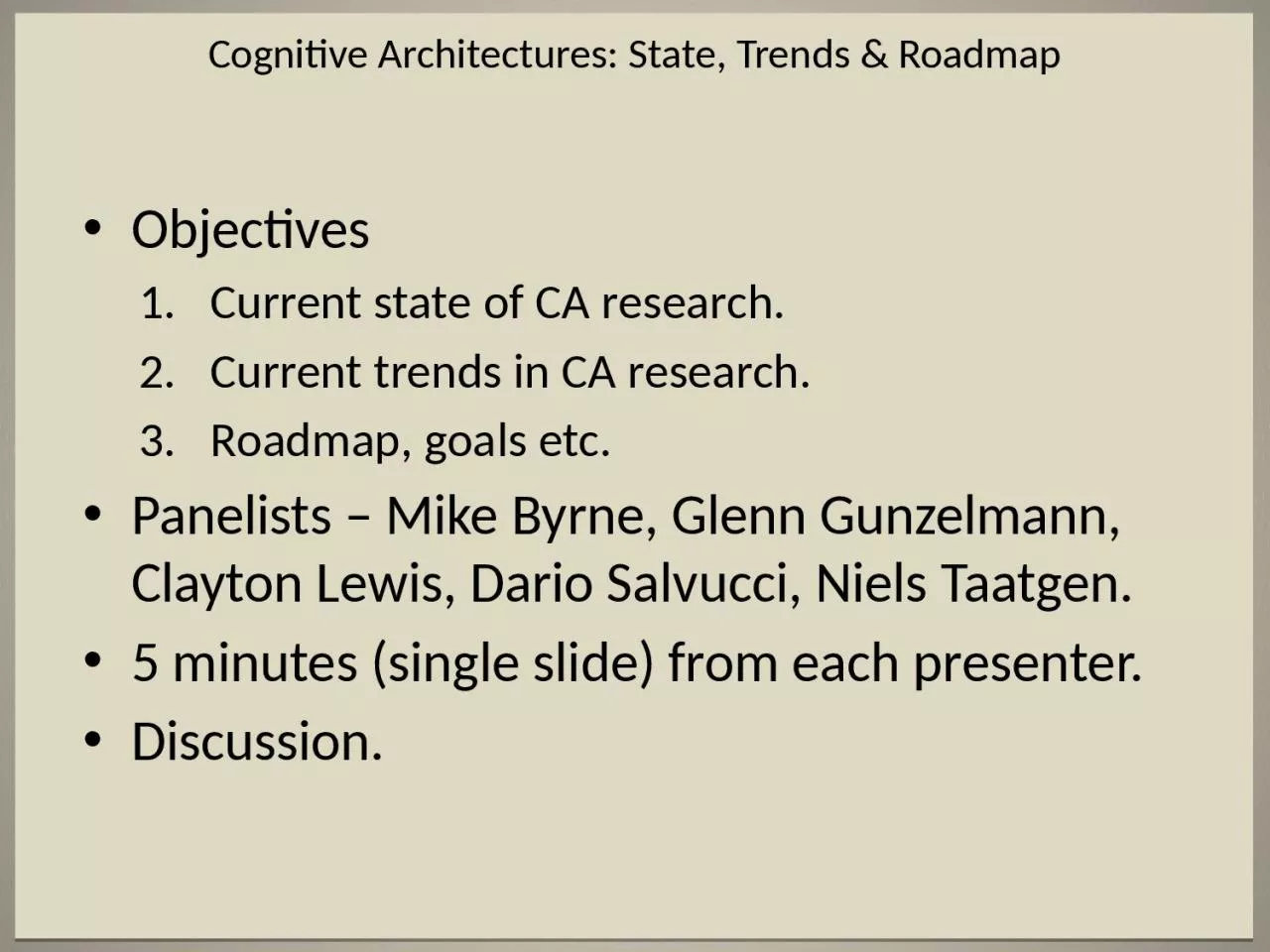 Objectives Current state of CA research.