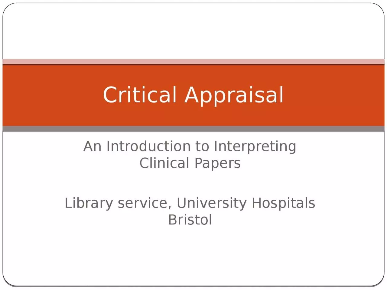 An Introduction to Interpreting Clinical Papers
