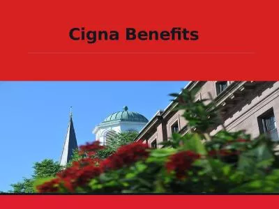 Cigna Benefits  OAP Plan Highlights