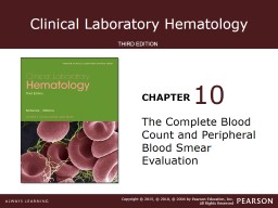 The Complete Blood Count and Peripheral Blood Smear Evaluation