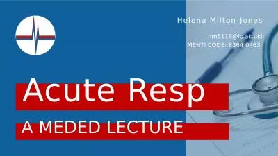 A MEDED LECTURE Acute Resp