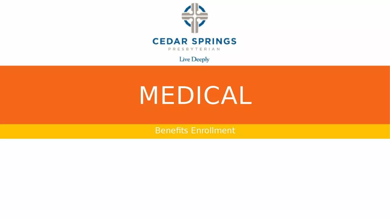 PPT-Medical Benefits Enrollment