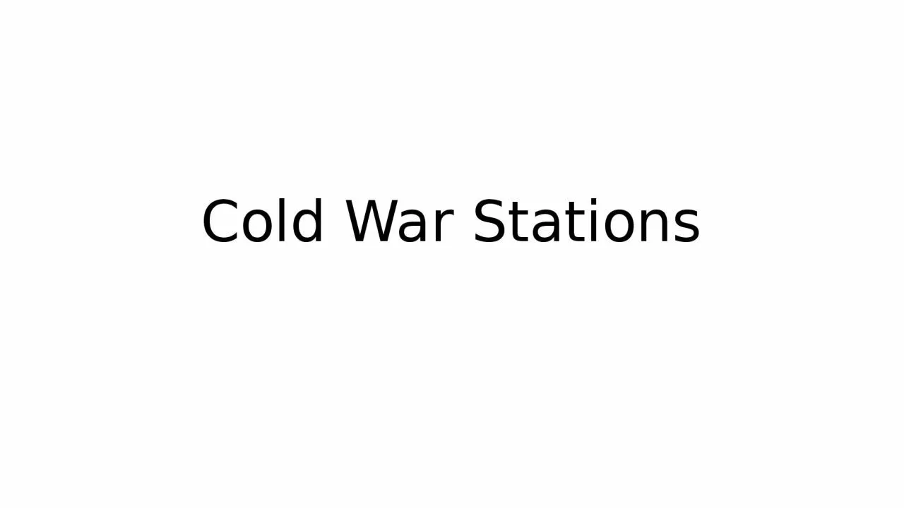 Cold War Stations Station A