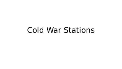 Cold War Stations Station A