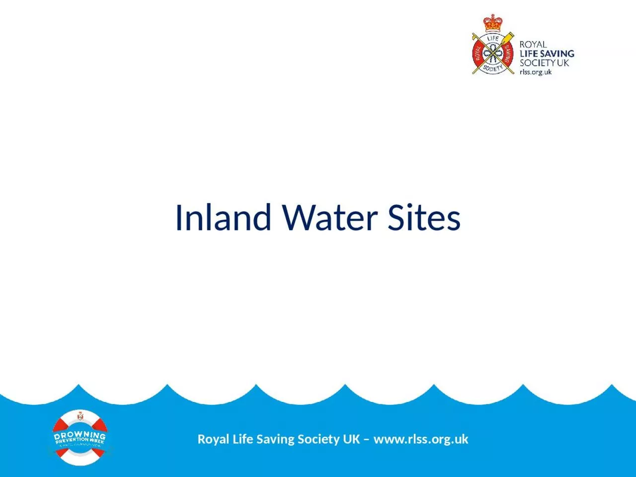 Inland Water Sites Over half of drownings occur at inland water sites which include rivers,