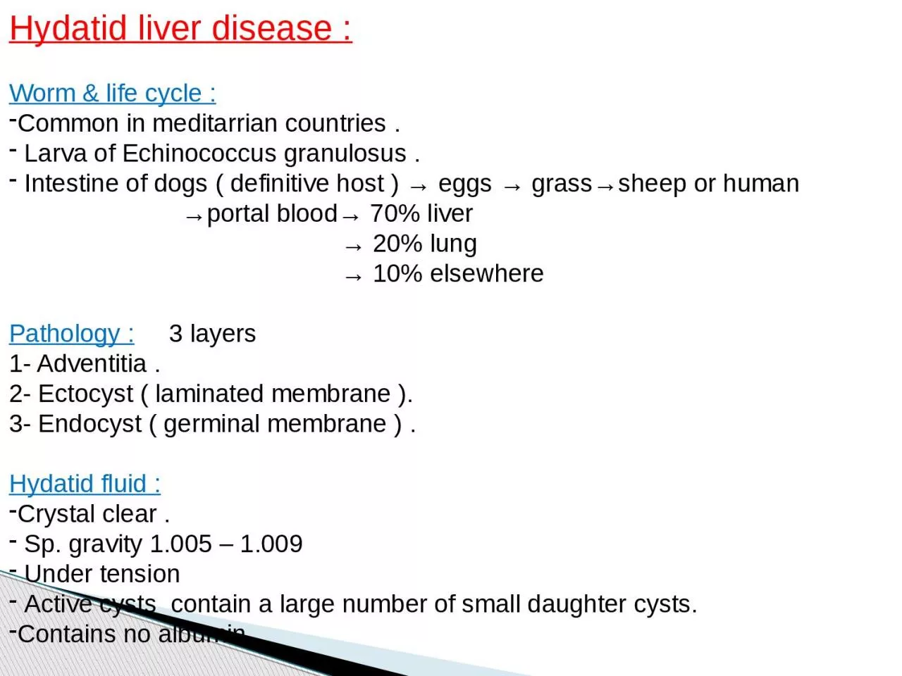 Hydatid  liver disease :