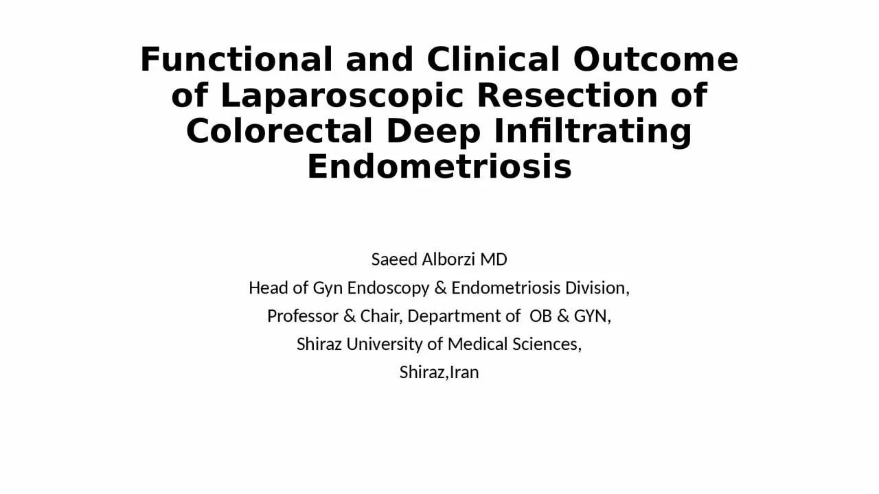 Functional and Clinical Outcome of Laparoscopic Resection of Colorectal Deep Infiltrating