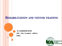 Rehabilitation and visitor training