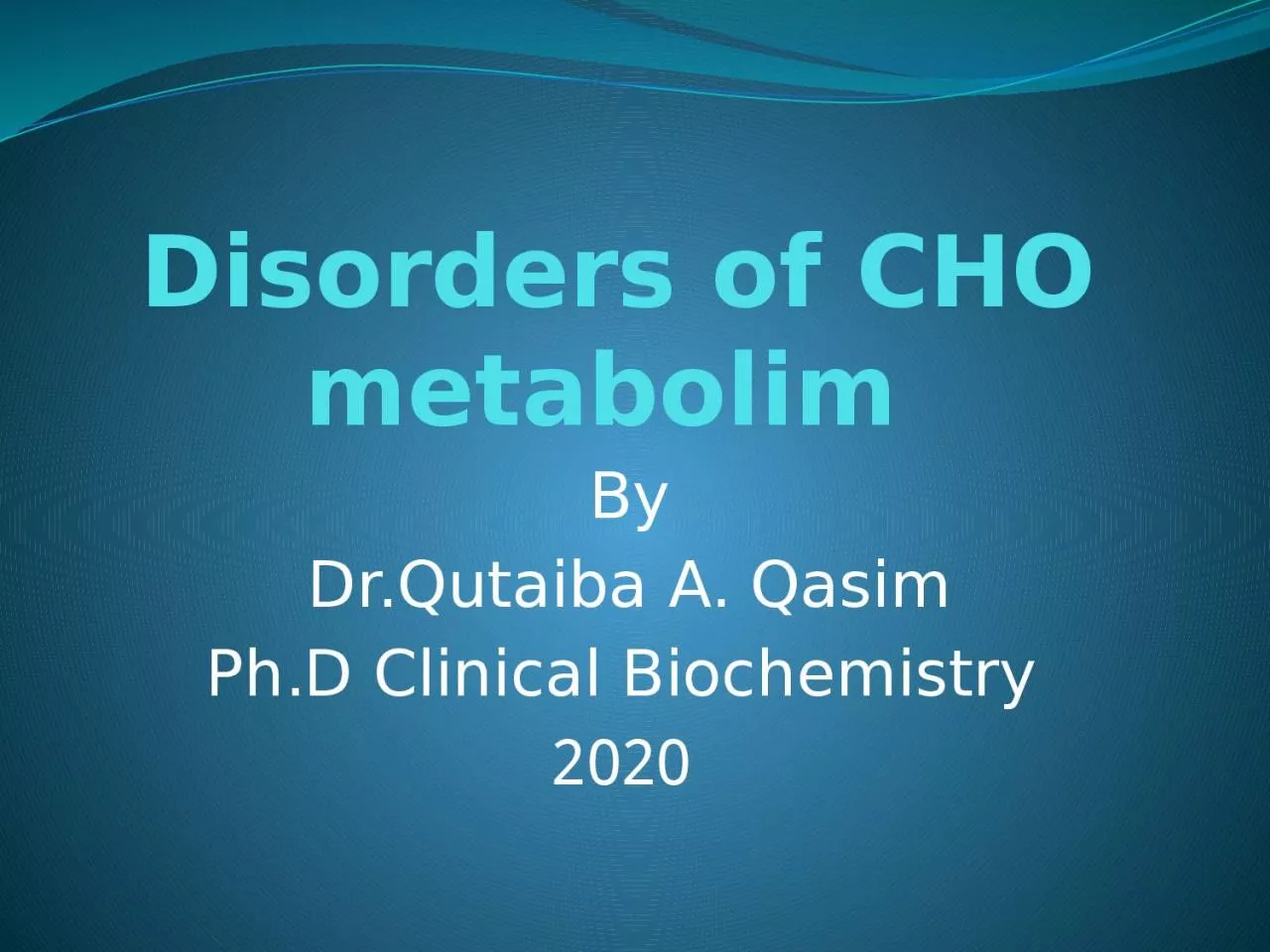 Disorders of CHO  metabolim