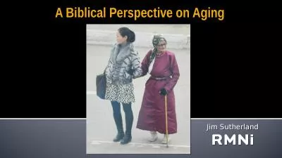 A Biblical Perspective on Aging