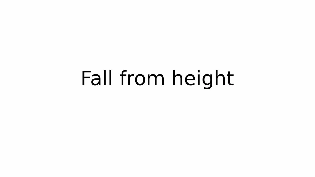 Fall   from   height How it happens