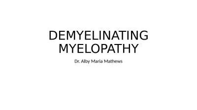 DEMYELINATING MYELOPATHY