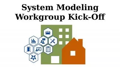 System Modeling Workgroup Kick-Off