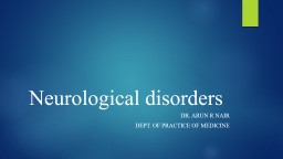 Neurological disorders Dr.