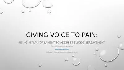 Giving voice to pain: Using Psalms of lament to address suicide bereavement