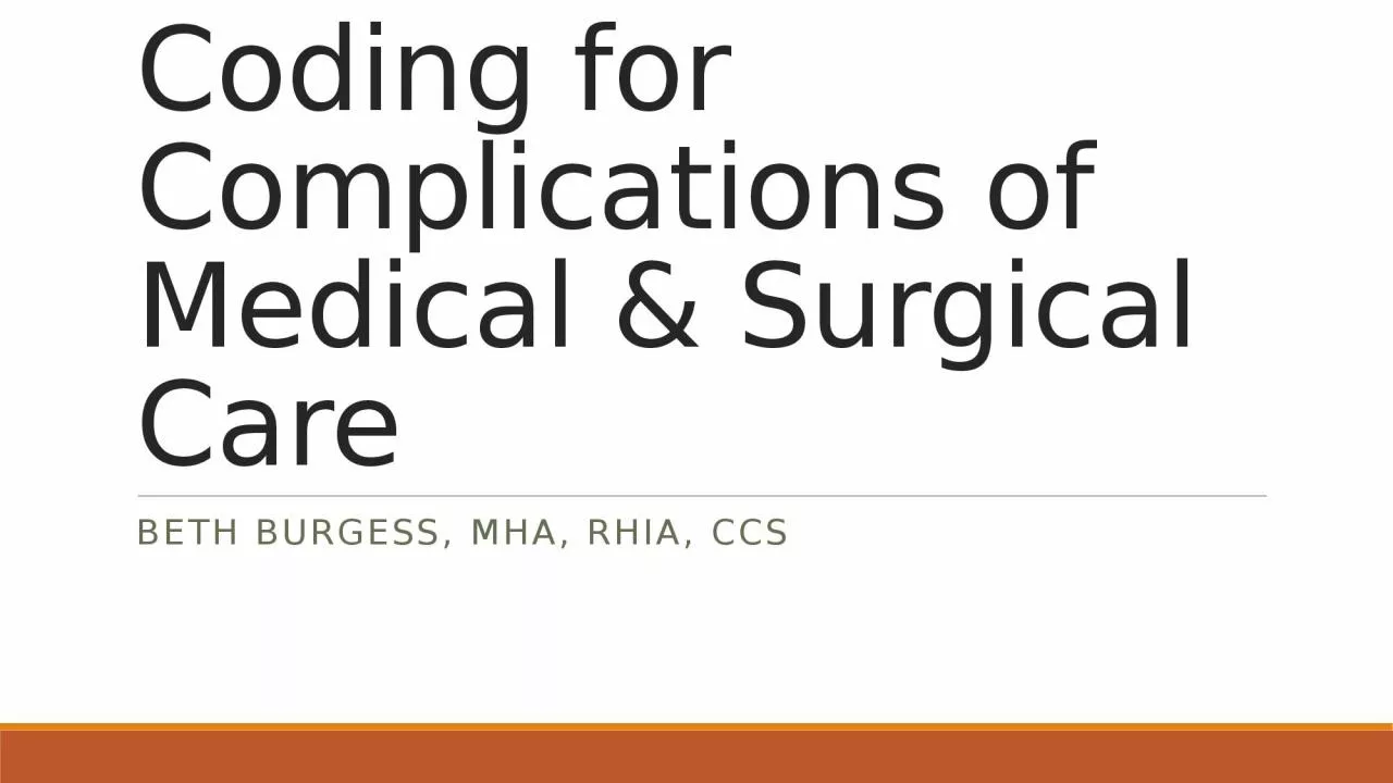 Coding for Complications of Medical & Surgical Care