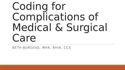 Coding for Complications of Medical & Surgical Care
