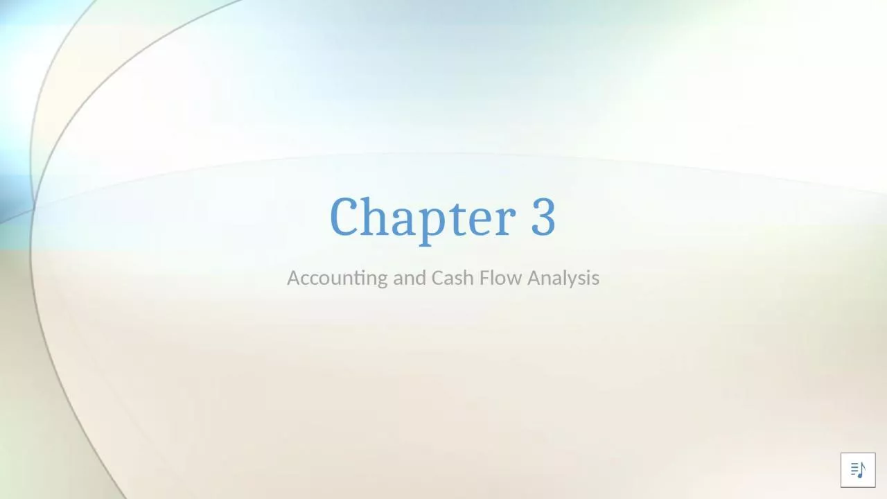 Chapter 3 Accounting and Cash Flow Analysis