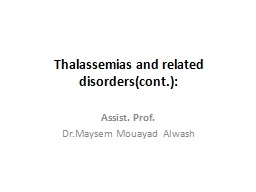 Thalassemias  and related disorders(cont.):