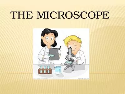 the Microscope Types of Microscopes