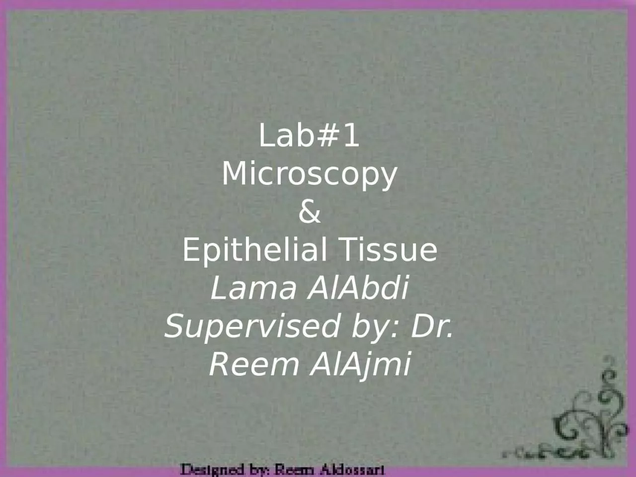 Lab#1 Microscopy & Epithelial Tissue