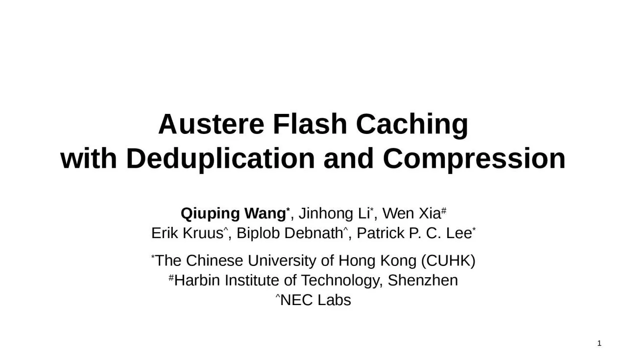 Austere Flash Caching with Deduplication and Compression