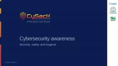 Cybersecurity awareness Security, safety and hygiene