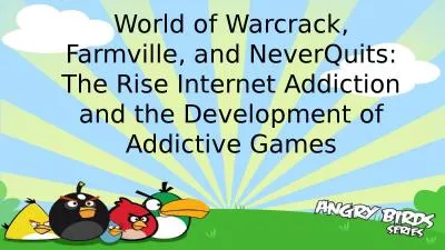 World of  Warcrack , Farmville, and