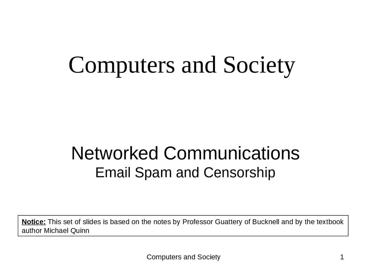 Computers and Society 1 Networked Communications