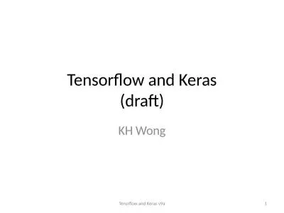 Tensorflow  and  Keras (draft)