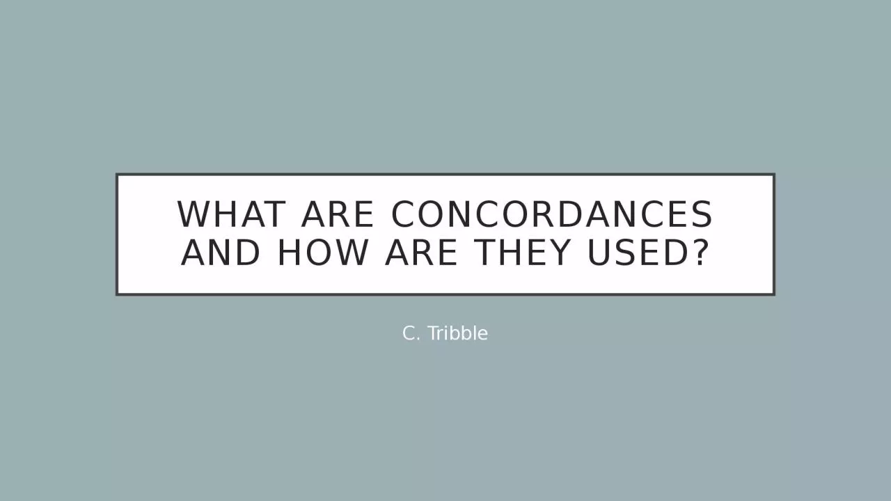 What are concordances and how are they used?